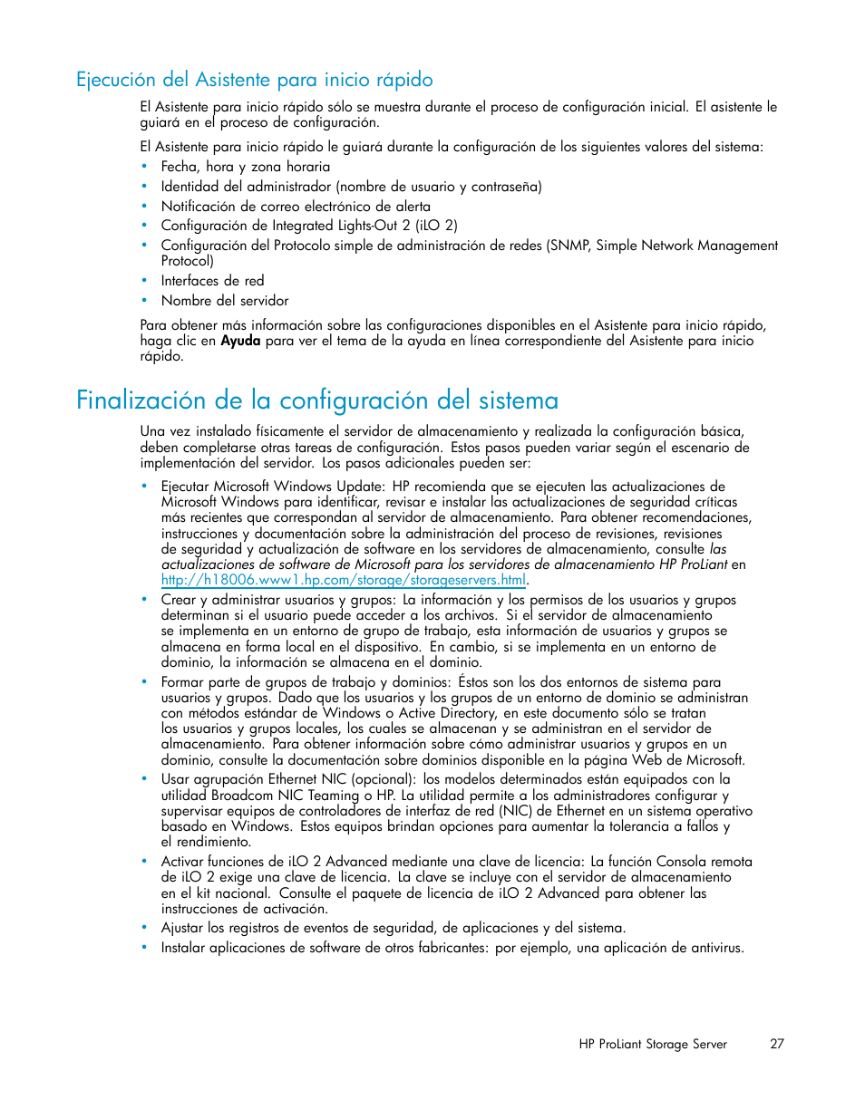 Finalización de la configuración del sistema, Ejecución del asistente para inicio rápido, Asistente para inicio rápido | Finalización de la | HP Servidor de almacenamiento HP ProLiant DL320s User Manual | Page 27 / 152