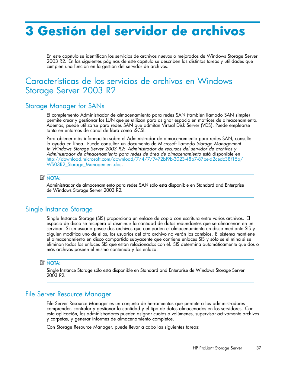 3 gestión del servidor de archivos, Storage manager for sans, Single instance storage | File server resource manager | HP Servidor de almacenamiento HP ProLiant DL320s User Manual | Page 37 / 152