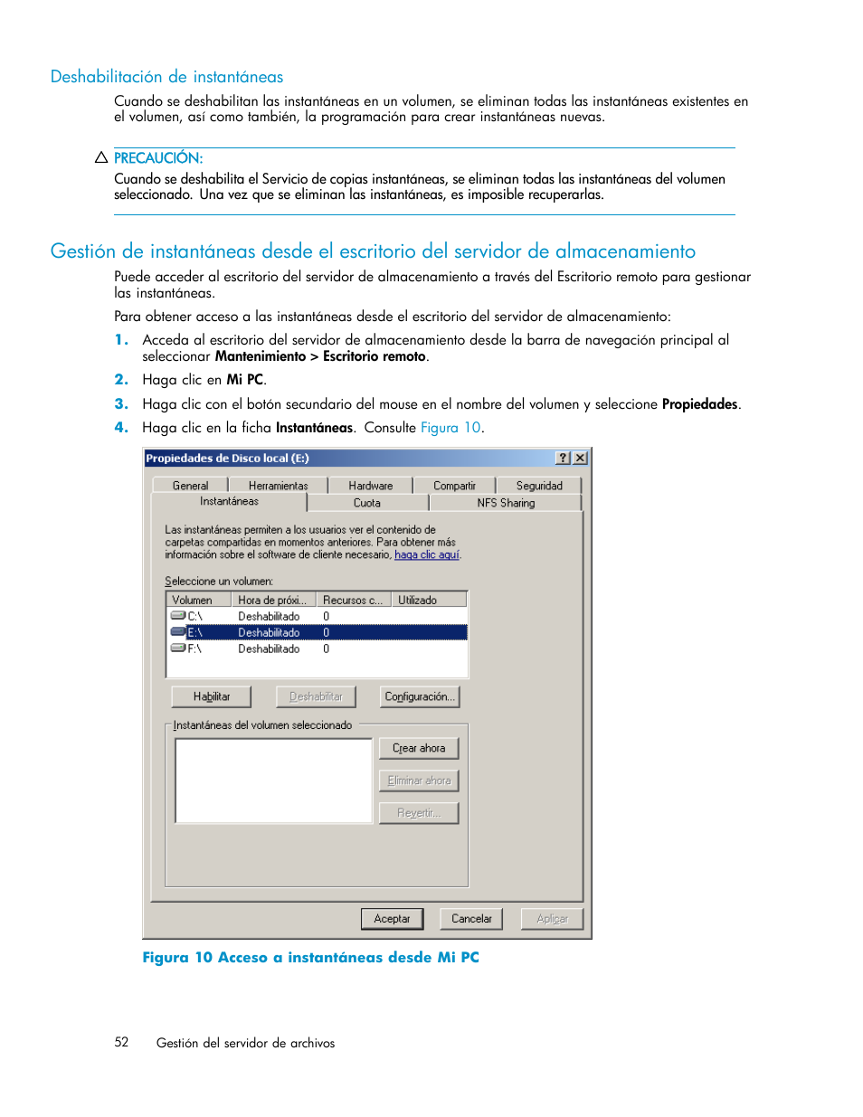 Deshabilitación de instantáneas, 10 acceso a instantáneas desde mi pc | HP Servidor de almacenamiento HP ProLiant DL320s User Manual | Page 52 / 152