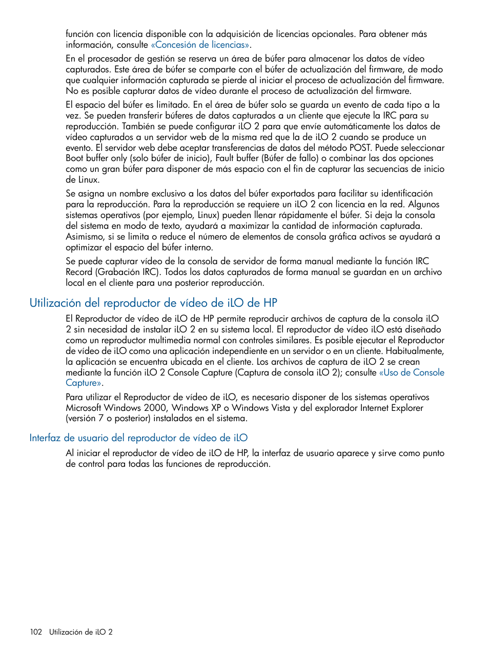 Utilización del reproductor de vídeo de ilo de hp | HP Integrated Lights-Out 2 User Manual | Page 102 / 250