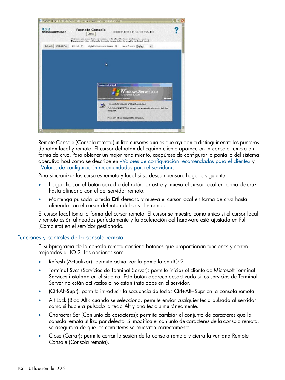 Funciones y controles de la consola remota | HP Integrated Lights-Out 2 User Manual | Page 106 / 250