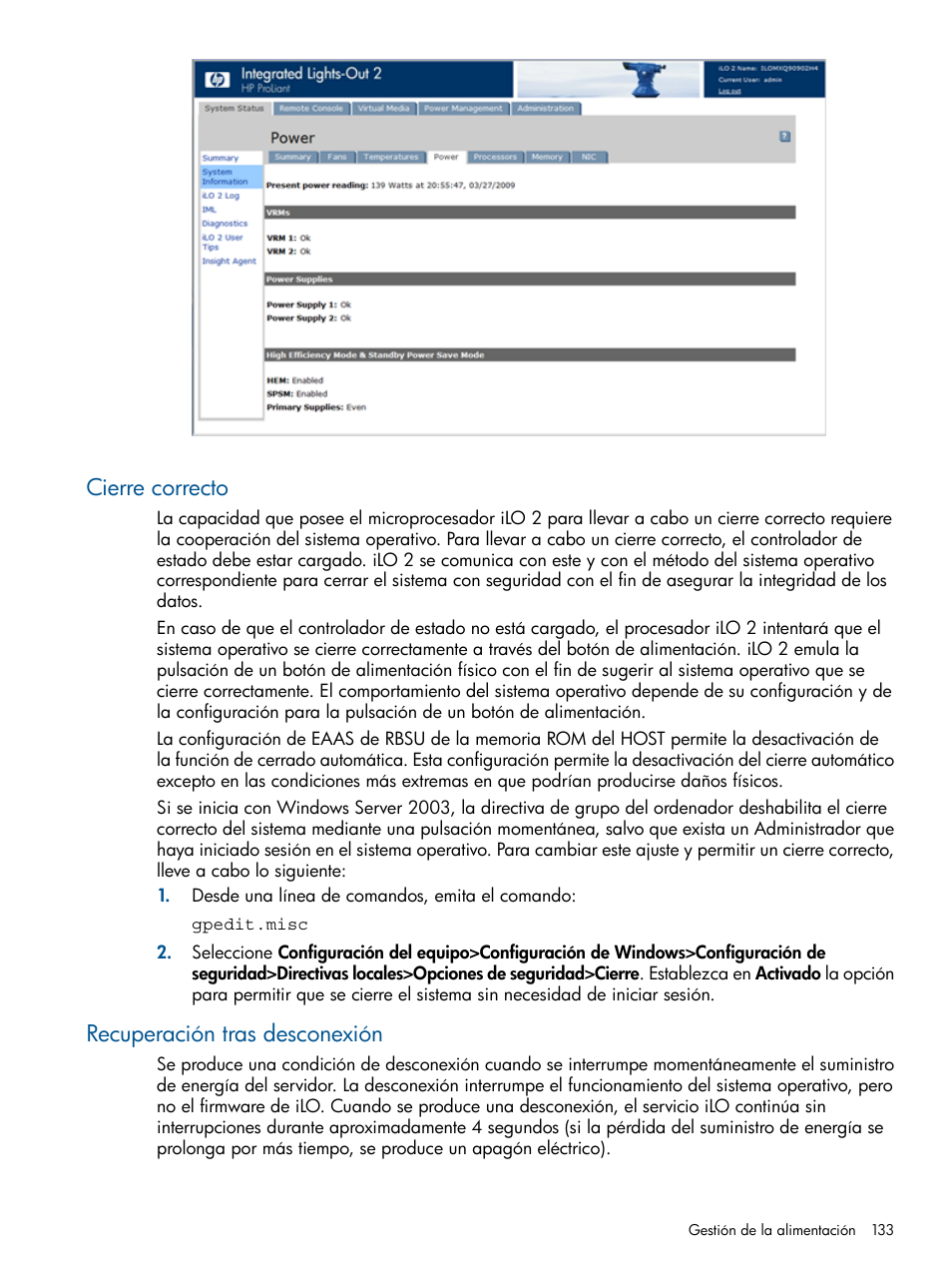 Cierre correcto, Recuperación tras desconexión, Cierre correcto recuperación tras desconexión | HP Integrated Lights-Out 2 User Manual | Page 133 / 250