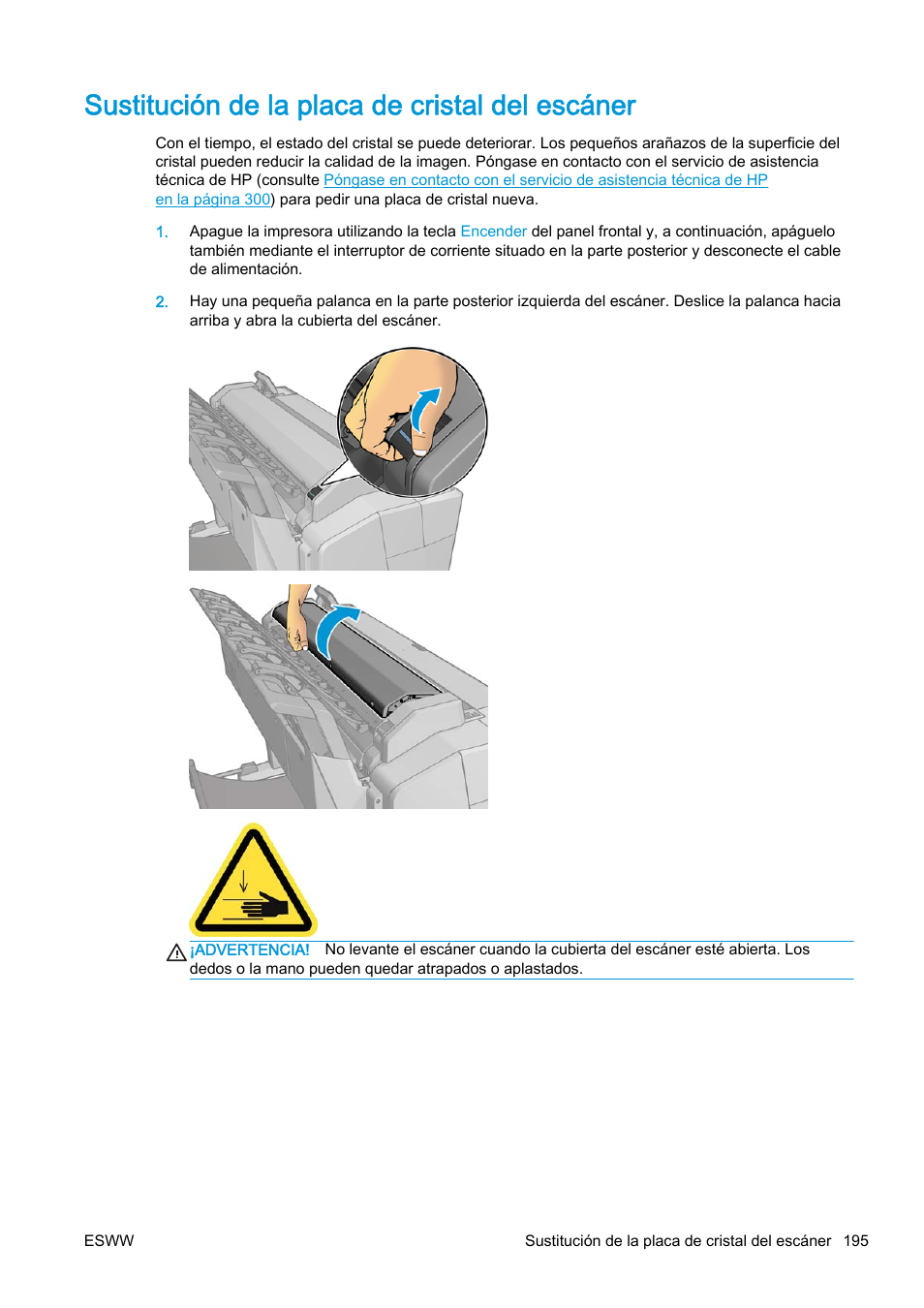 Sustitución de la placa de cristal del escáner | HP eMFP HP Designjet serie T2500 User Manual | Page 205 / 322