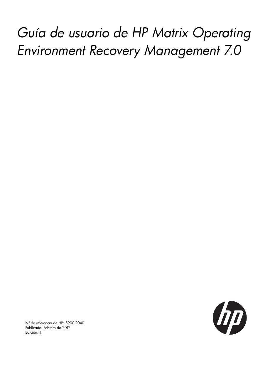 HP Software HP Matrix Operating Environment User Manual | 65 pages