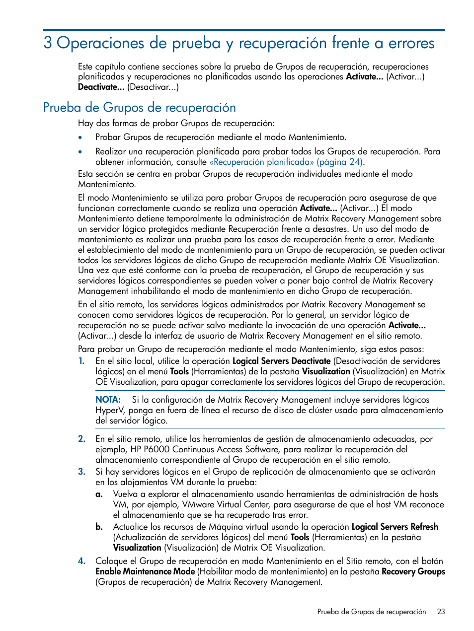 Prueba de grupos de recuperación | HP Software HP Matrix Operating Environment User Manual | Page 23 / 65