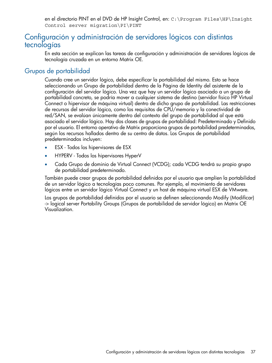 Grupos de portabilidad, Tecnologías, Configuración | Con distintas tecnologías | HP Software HP Matrix Operating Environment User Manual | Page 37 / 65