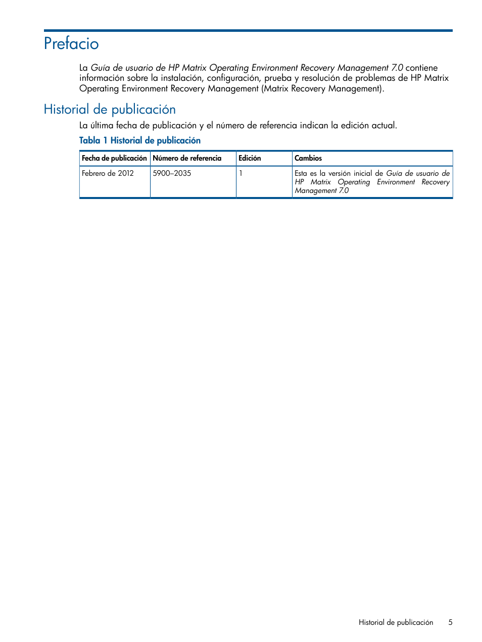 Prefacio, Historial de publicación | HP Software HP Matrix Operating Environment User Manual | Page 5 / 65