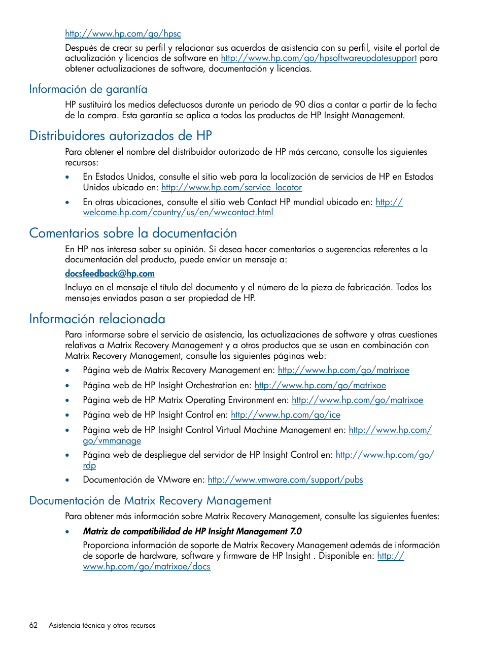 Información de garantía, Distribuidores autorizados de hp, Comentarios sobre la documentación | Información relacionada, Documentación de matrix recovery management | HP Software HP Matrix Operating Environment User Manual | Page 62 / 65