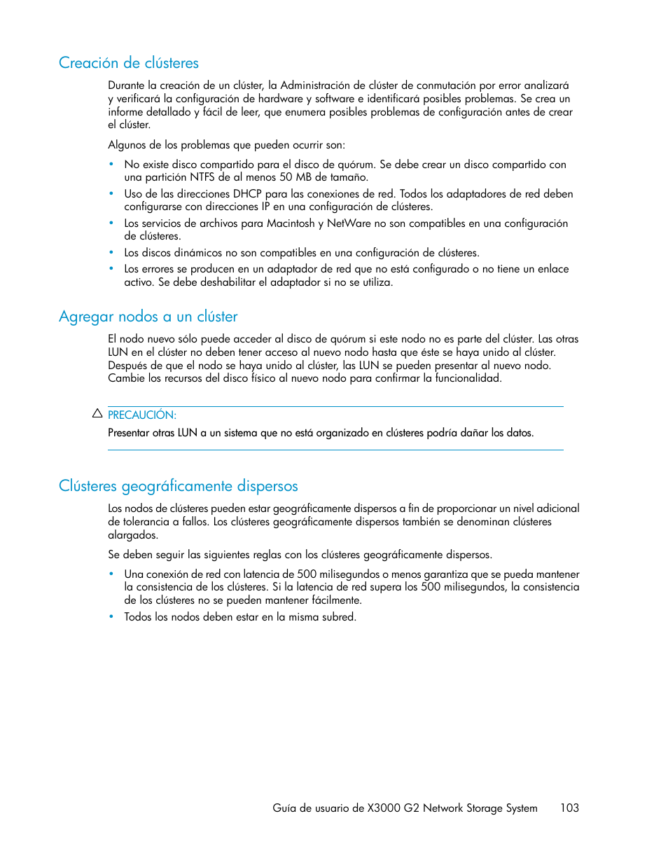 Creación de clústeres, Agregar nodos a un clúster, Clústeres geográficamente dispersos | 103 agregar nodos a un clúster, 103 clústeres geográficamente dispersos | HP Sistemas de almacenamiento de red HP X1000 User Manual | Page 103 / 152