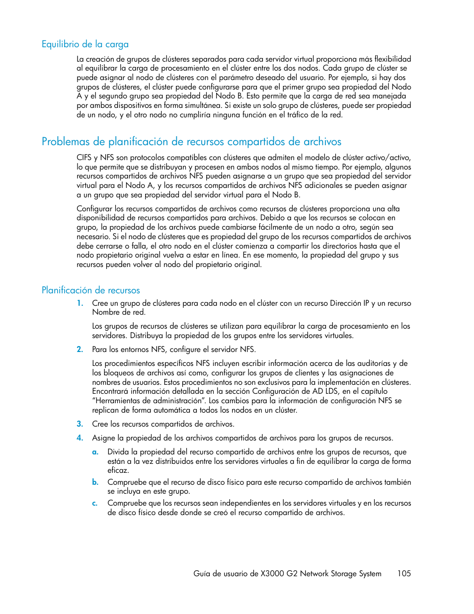 Equilibrio de la carga, Planificación de recursos | HP Sistemas de almacenamiento de red HP X1000 User Manual | Page 105 / 152