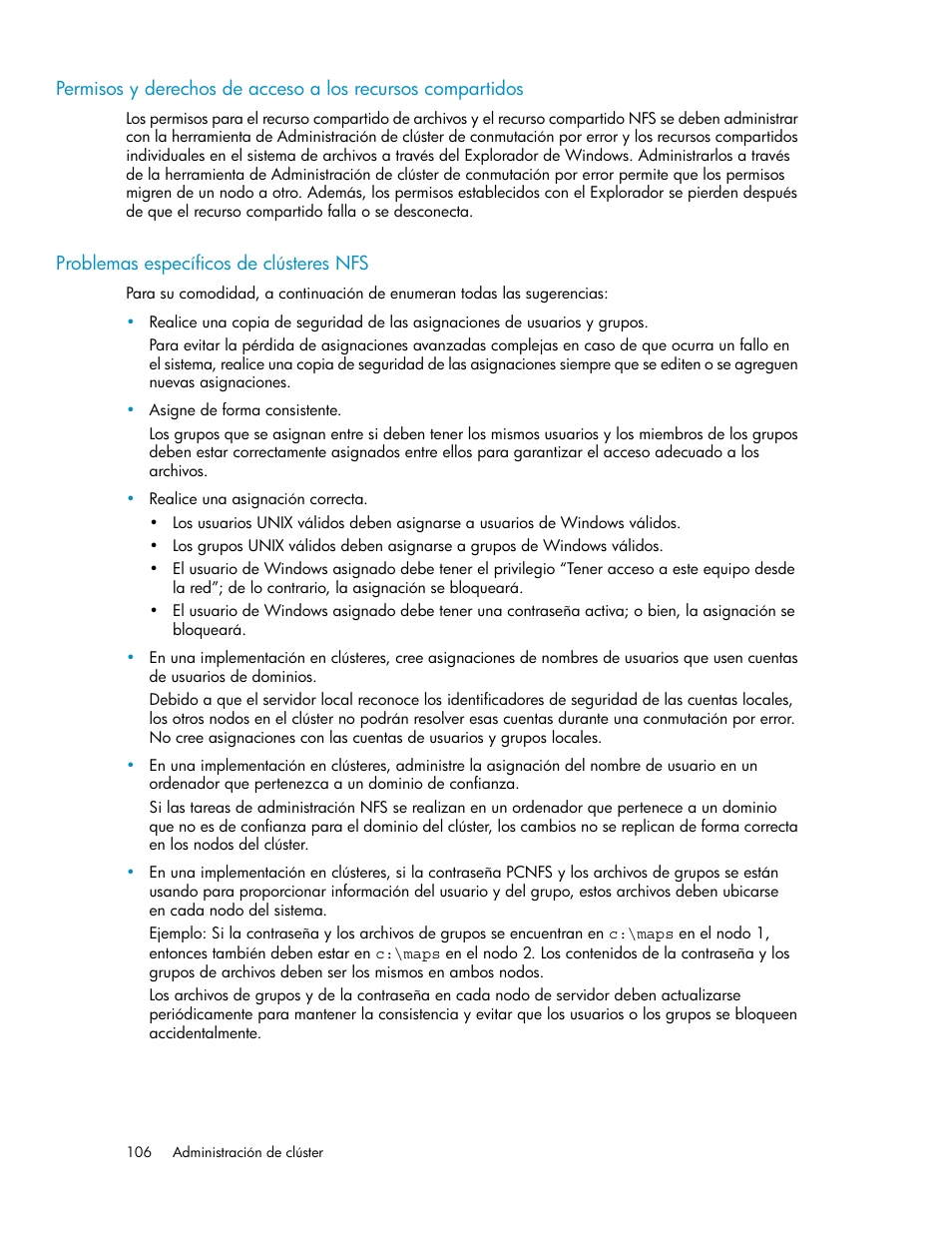 Problemas específicos de clústeres nfs, 106 problemas específicos de clústeres nfs | HP Sistemas de almacenamiento de red HP X1000 User Manual | Page 106 / 152