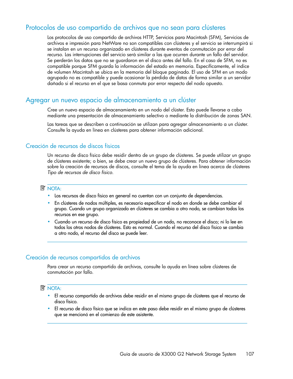 Creación de recursos de discos físicos, Creación de recursos compartidos de archivos, 107 creación de recursos compartidos de archivos | HP Sistemas de almacenamiento de red HP X1000 User Manual | Page 107 / 152