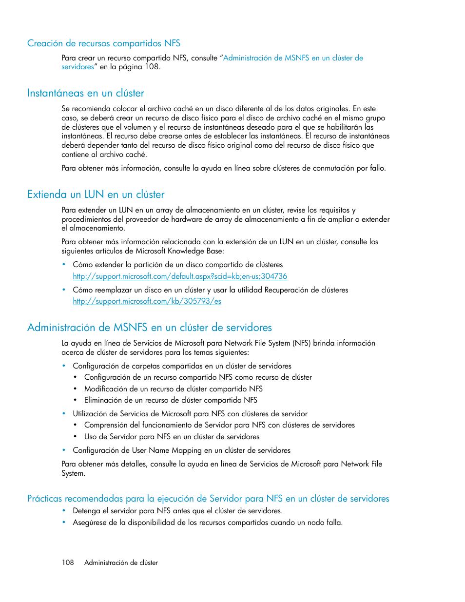 Creación de recursos compartidos nfs, Instantáneas en un clúster, Extienda un lun en un clúster | 108 extienda un lun en un clúster | HP Sistemas de almacenamiento de red HP X1000 User Manual | Page 108 / 152