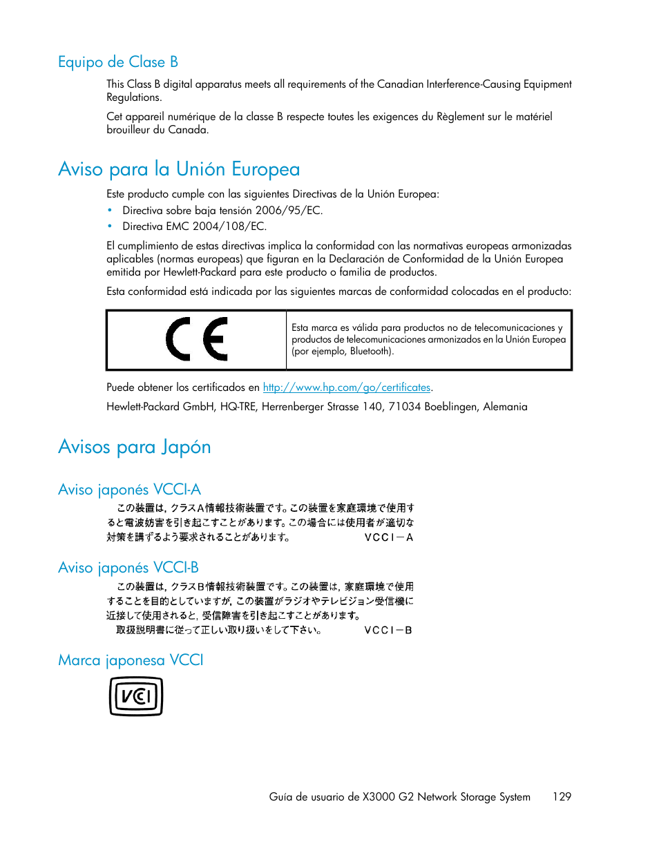 Equipo de clase b, Aviso para la unión europea, Avisos para japón | Aviso japonés vcci-a, Aviso japonés vcci-b, Marca japonesa vcci, 129 avisos para japón, 129 aviso japonés vcci-b, 129 marca japonesa vcci | HP Sistemas de almacenamiento de red HP X1000 User Manual | Page 129 / 152