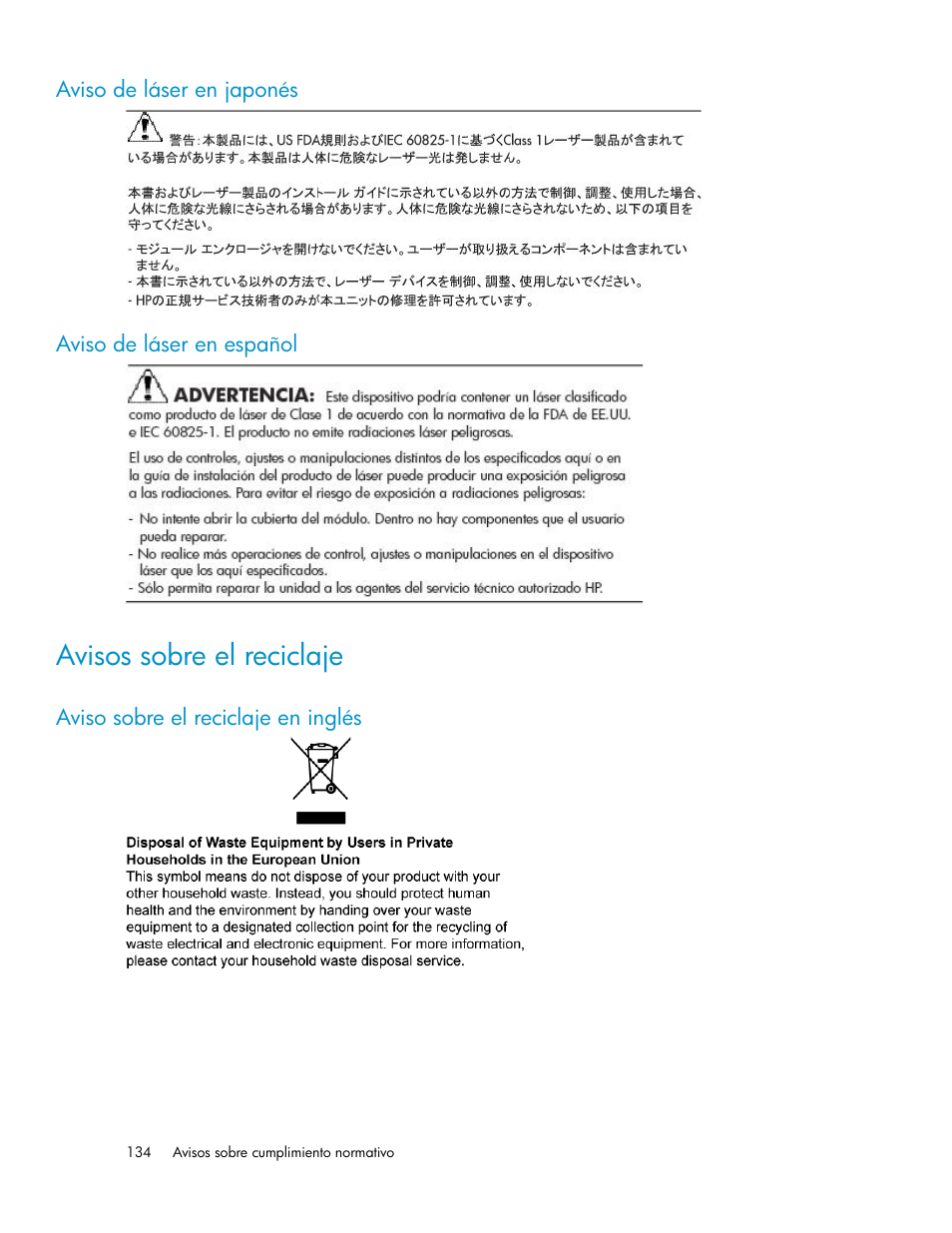 Aviso de láser en japonés, Aviso de láser en español, Avisos sobre el reciclaje | Aviso sobre el reciclaje en inglés, 134 aviso de láser en español | HP Sistemas de almacenamiento de red HP X1000 User Manual | Page 134 / 152