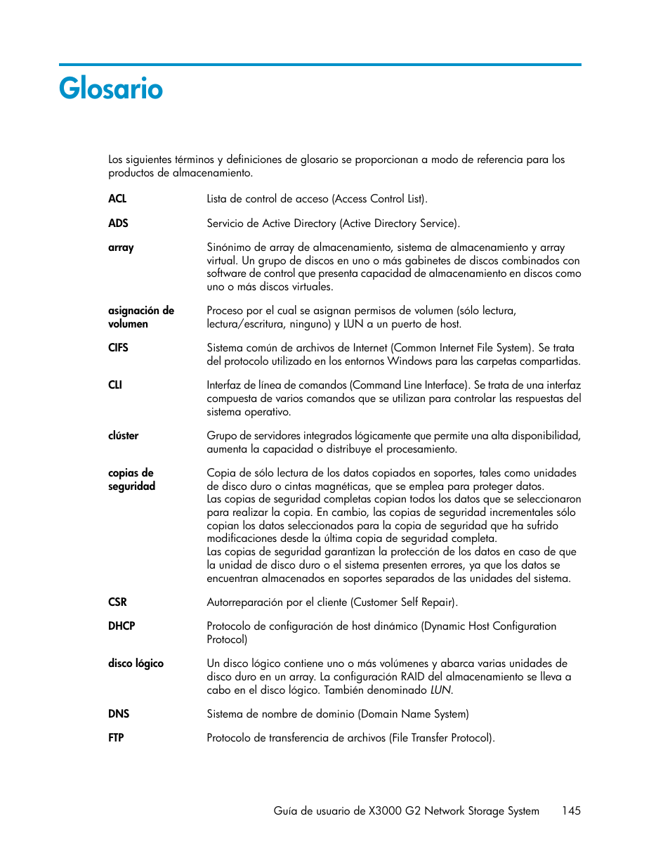 Glosario | HP Sistemas de almacenamiento de red HP X1000 User Manual | Page 145 / 152