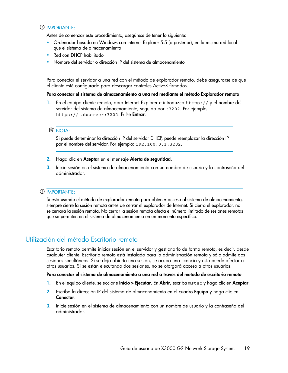 Utilización del método escritorio remoto | HP Sistemas de almacenamiento de red HP X1000 User Manual | Page 19 / 152