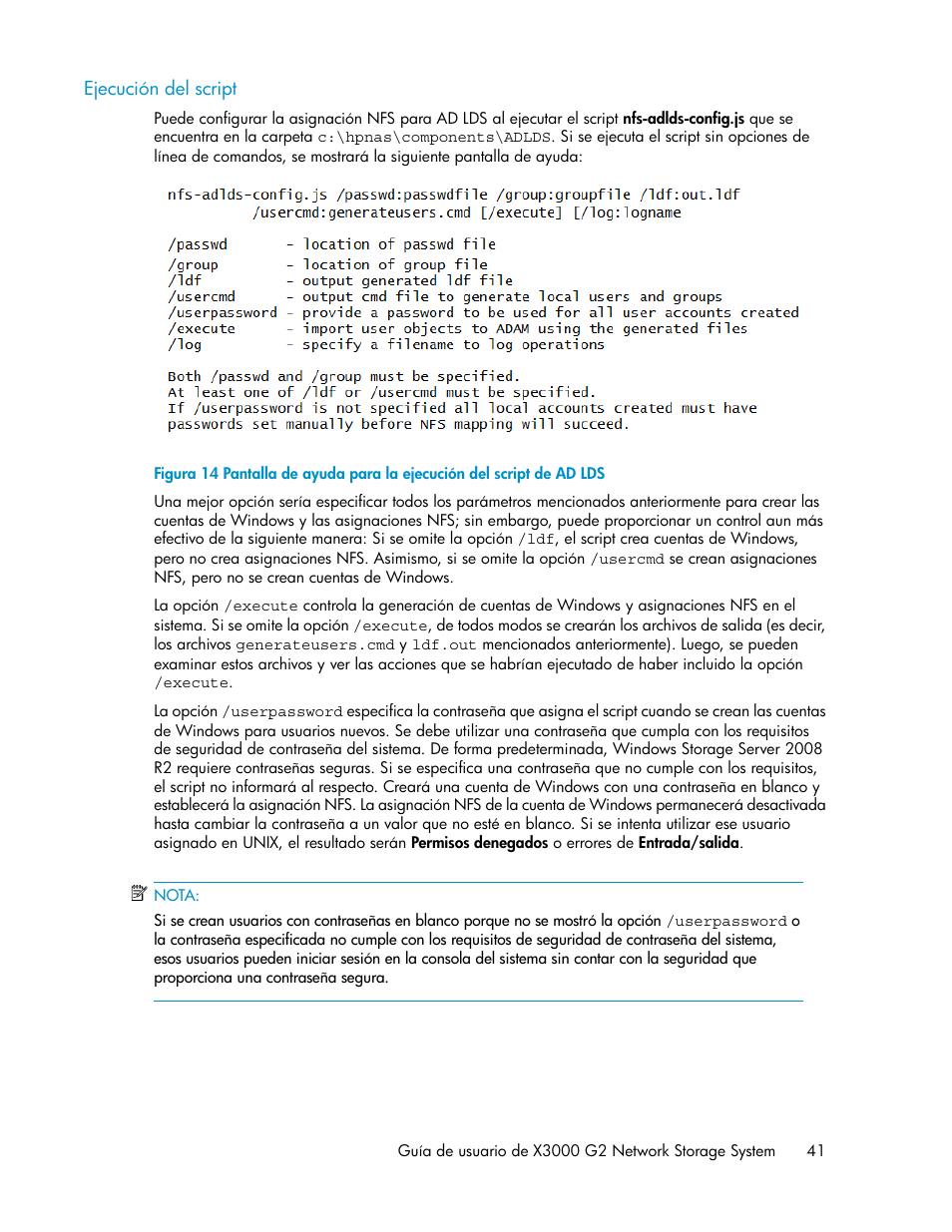 Ejecución del script | HP Sistemas de almacenamiento de red HP X1000 User Manual | Page 41 / 152