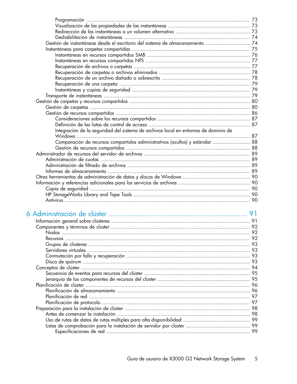 6 administración de clúster | HP Sistemas de almacenamiento de red HP X1000 User Manual | Page 5 / 152
