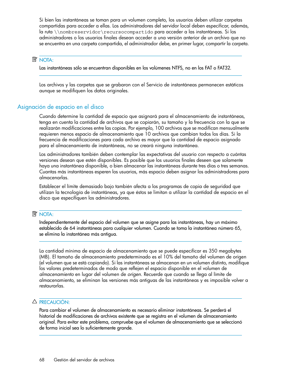 Asignación de espacio en el disco | HP Sistemas de almacenamiento de red HP X1000 User Manual | Page 68 / 152