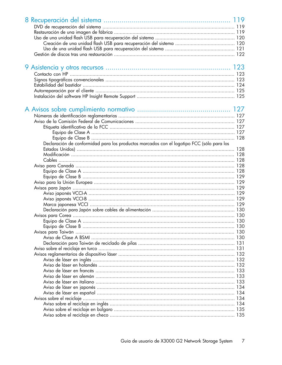 8 recuperación del sistema, 9 asistencia y otros recursos, A avisos sobre cumplimiento normativo | HP Sistemas de almacenamiento de red HP X1000 User Manual | Page 7 / 152