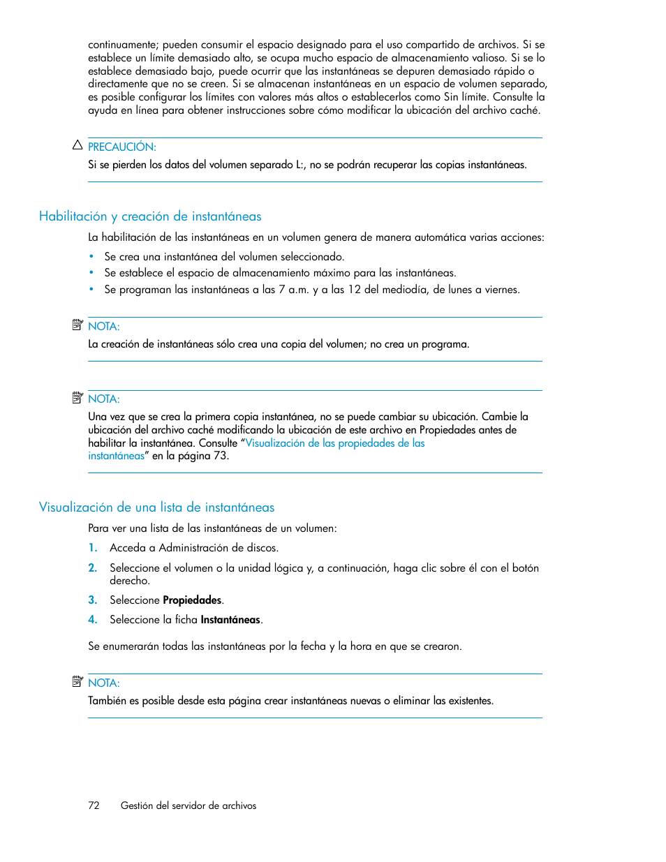 Habilitación y creación de instantáneas, Visualización de una lista de instantáneas, 72 visualización de una lista de instantáneas | HP Sistemas de almacenamiento de red HP X1000 User Manual | Page 72 / 152