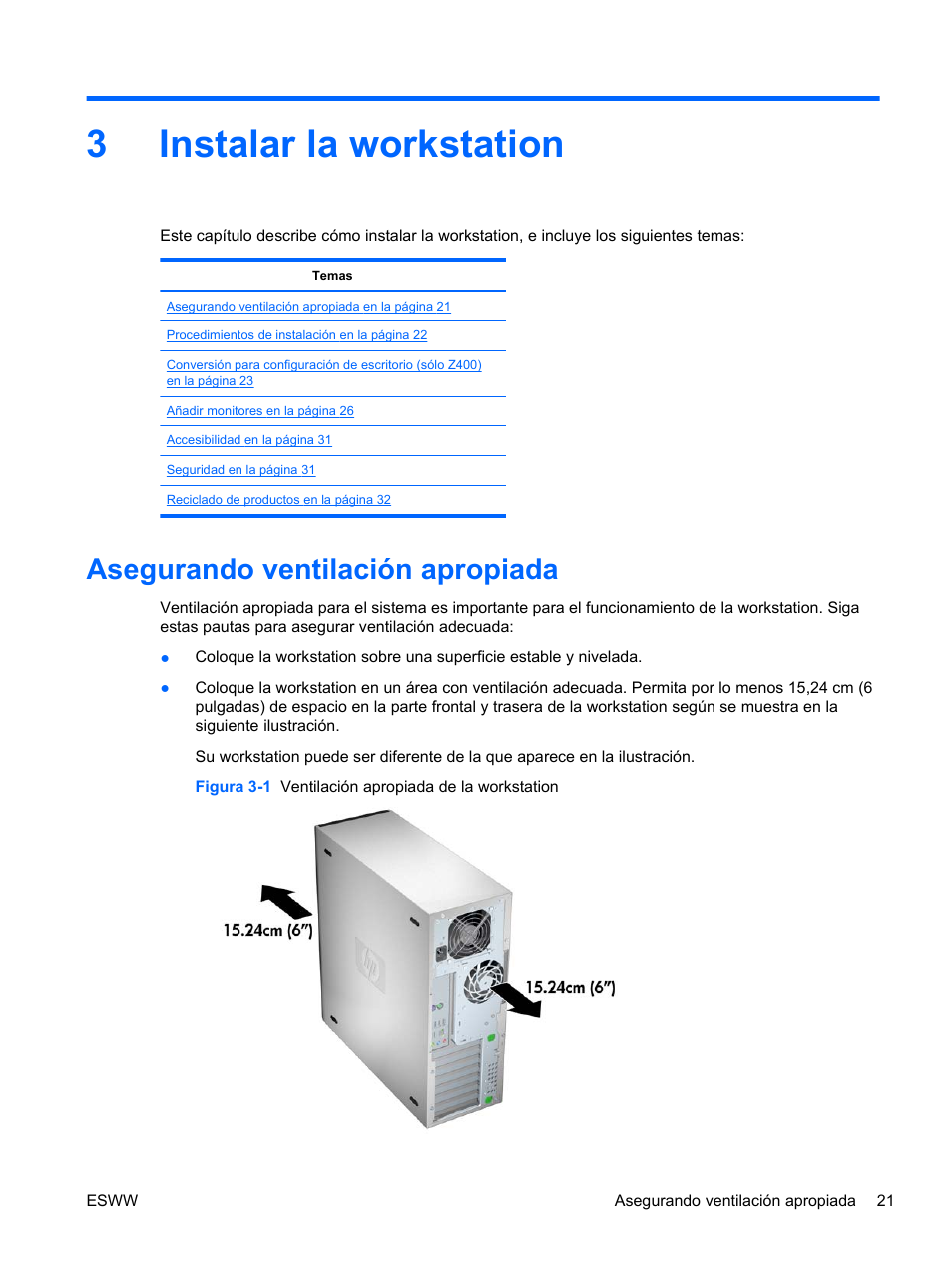 Instalar la workstation, Asegurando ventilación apropiada, 3 instalar la workstation | 3instalar la workstation | HP Estación de trabajo HP Z600 User Manual | Page 29 / 78