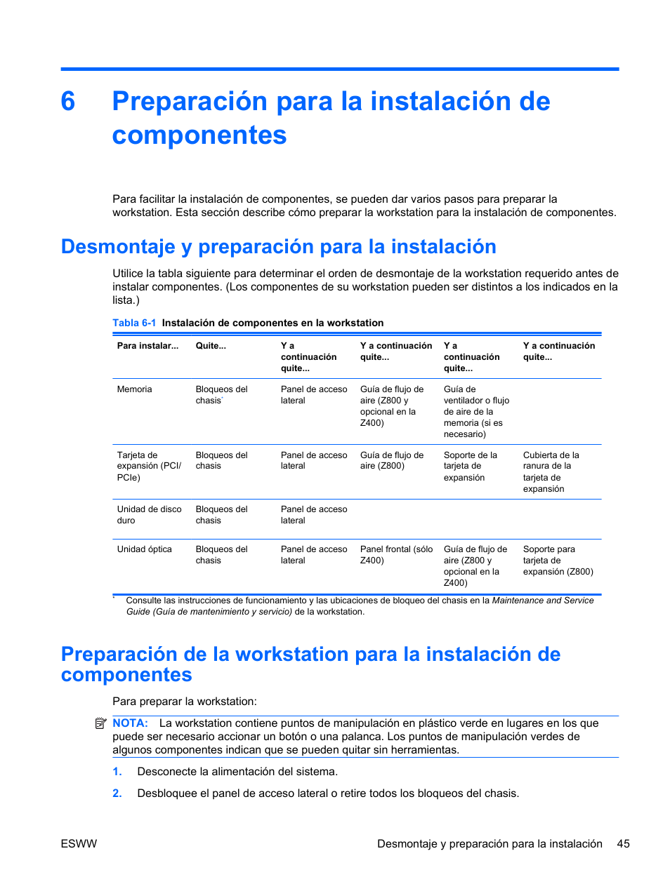 Preparación para la instalación de componentes, Desmontaje y preparación para la instalación, 6 preparación para la instalación de componentes | 6preparación para la instalación de componentes | HP Estación de trabajo HP Z600 User Manual | Page 53 / 78