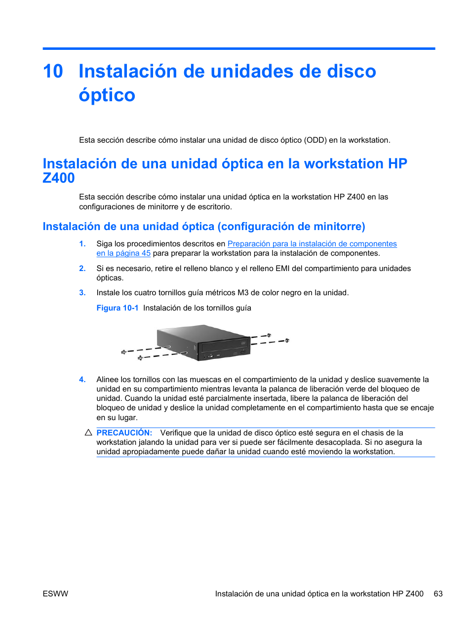Instalación de unidades de disco óptico, 10 instalación de unidades de disco óptico | HP Estación de trabajo HP Z600 User Manual | Page 71 / 78