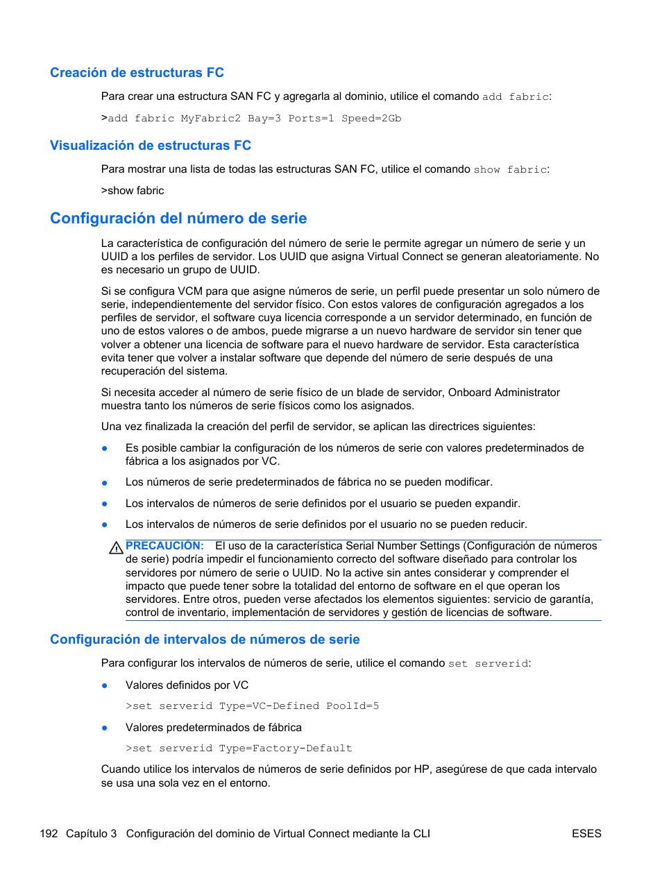 Creación de estructuras fc, Visualización de estructuras fc, Configuración del número de serie | Configuración de intervalos de números de serie | HP Módulo Ethernet de conexión virtual HP Flex-10 10Gb para BladeSystem clase-c User Manual | Page 199 / 221