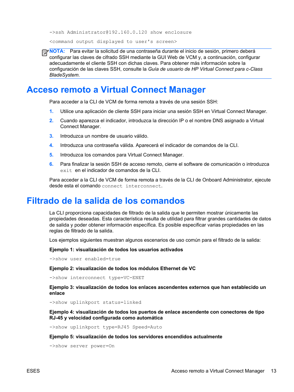Acceso remoto a virtual connect manager, Filtrado de la salida de los comandos | HP Módulo Ethernet de conexión virtual HP Flex-10 10Gb para BladeSystem clase-c User Manual | Page 20 / 221
