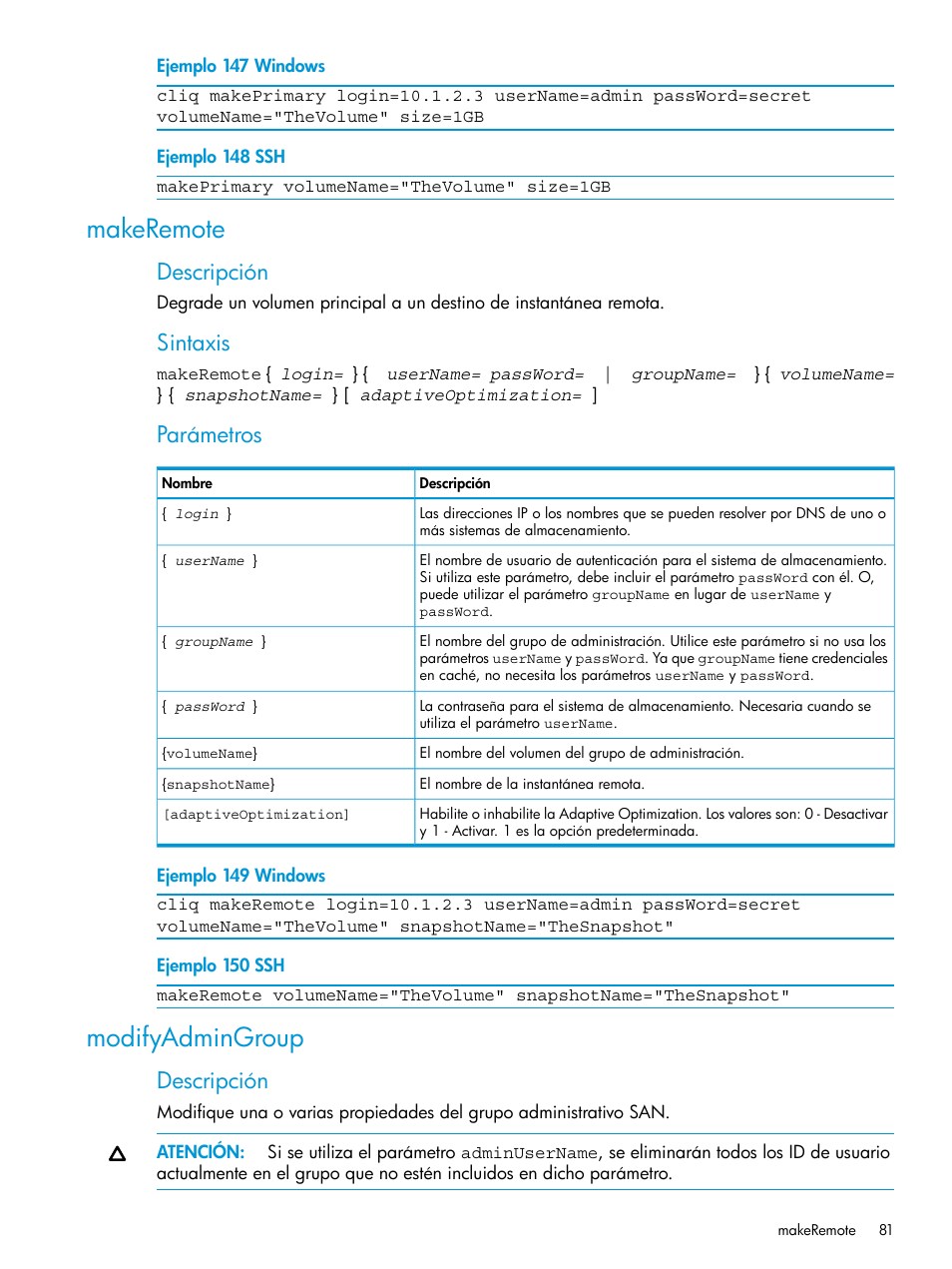 Makeremote, Modifyadmingroup, Makeremote modifyadmingroup | Descripción, Sintaxis, Parámetros | HP Software de dispositivo HP LeftHand P4000 Virtual SAN User Manual | Page 81 / 127