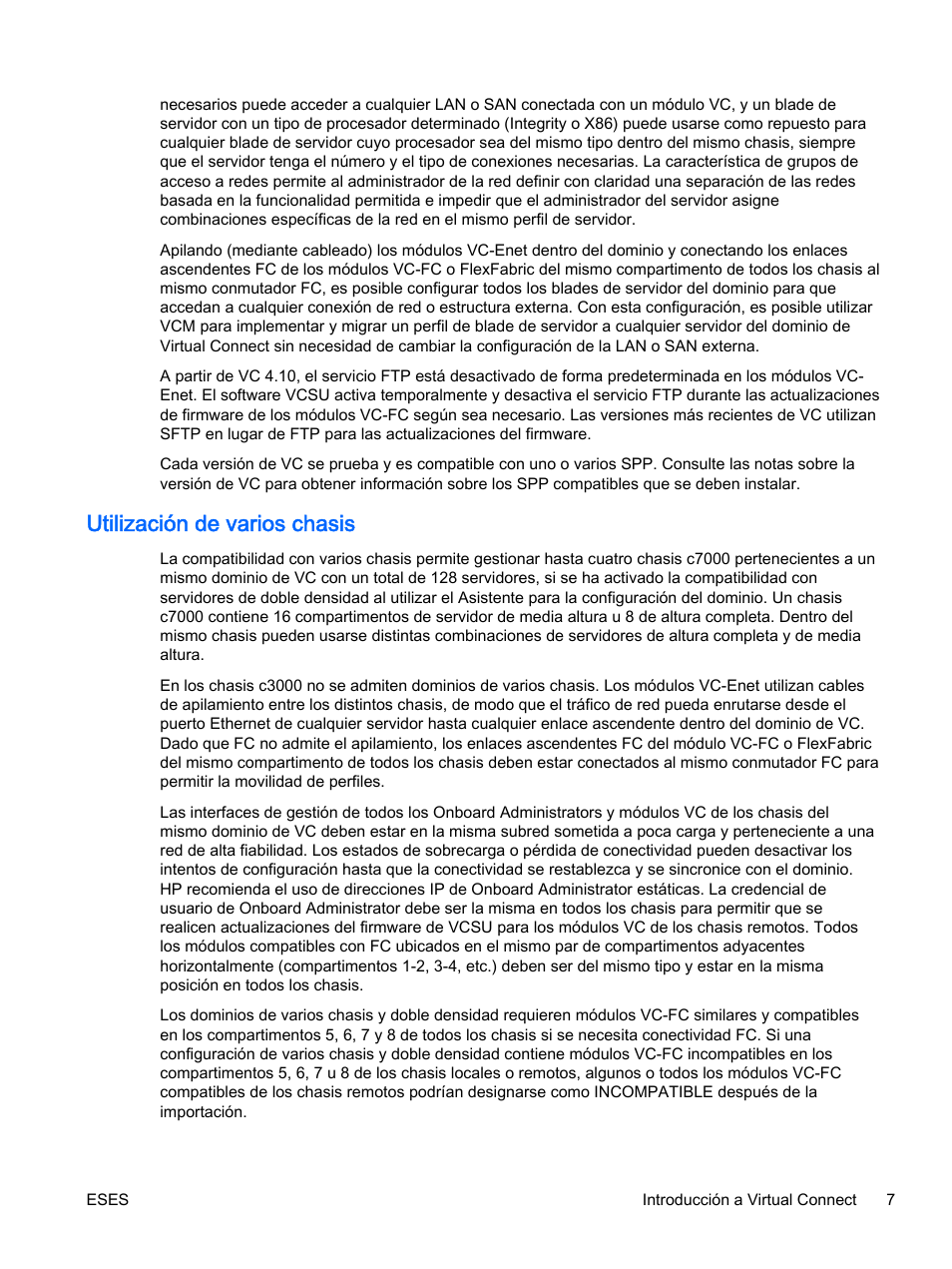 Utilización de varios chasis | HP Módulo de conexión virtual HP Flex-10.10D para sistema Blade clase-c User Manual | Page 14 / 281