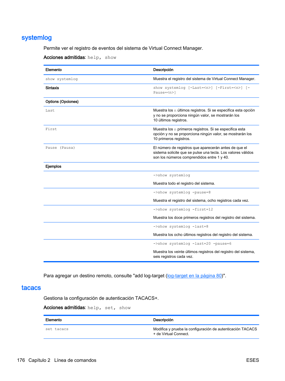 Systemlog, Tacacs, Systemlog tacacs | HP Módulo de conexión virtual HP Flex-10.10D para sistema Blade clase-c User Manual | Page 183 / 281