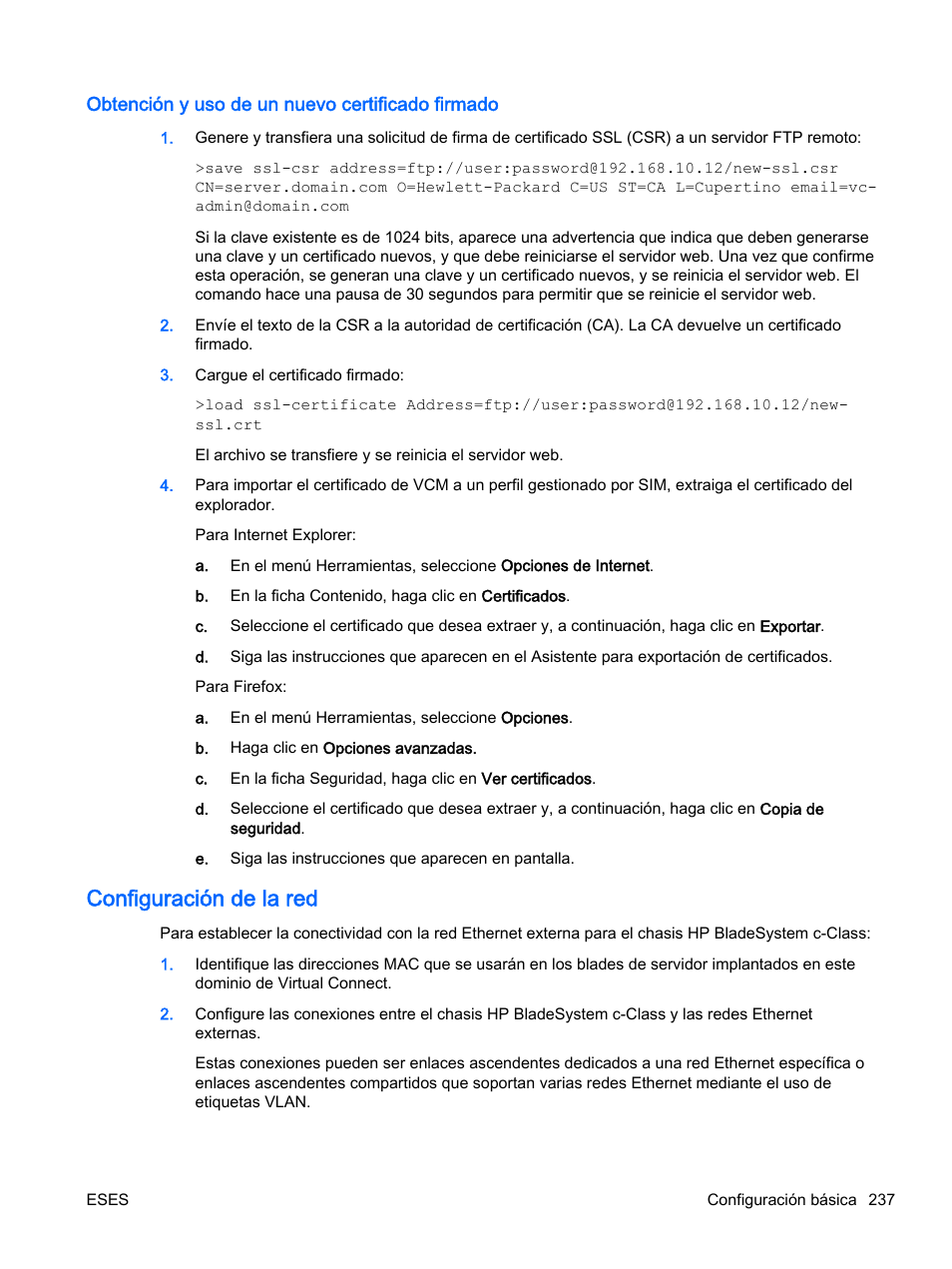 Obtención y uso de un nuevo certificado firmado, Configuración de la red | HP Módulo de conexión virtual HP Flex-10.10D para sistema Blade clase-c User Manual | Page 244 / 281