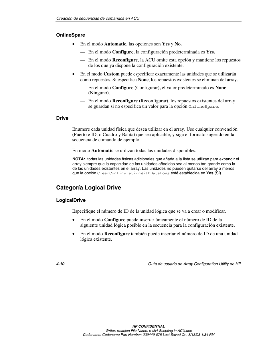 Onlinespare, Drive, Categoría logical drive | Logicaldrive, Categoría logical drive -10 | HP StorageWorks 1000 Modular Smart Array User Manual | Page 53 / 81