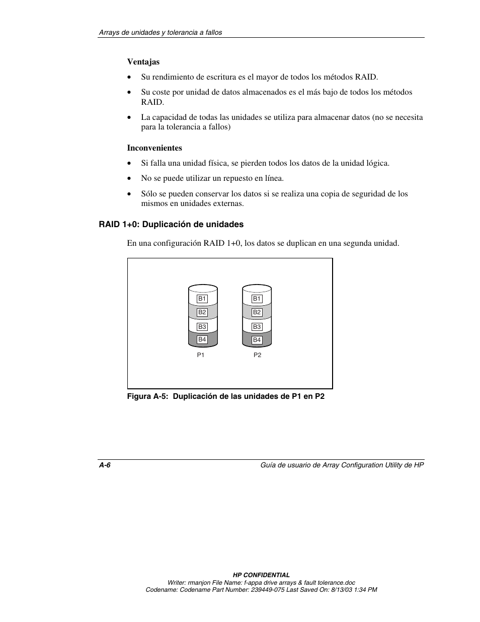 Raid 1+0: duplicación de unidades | HP StorageWorks 1000 Modular Smart Array User Manual | Page 68 / 81