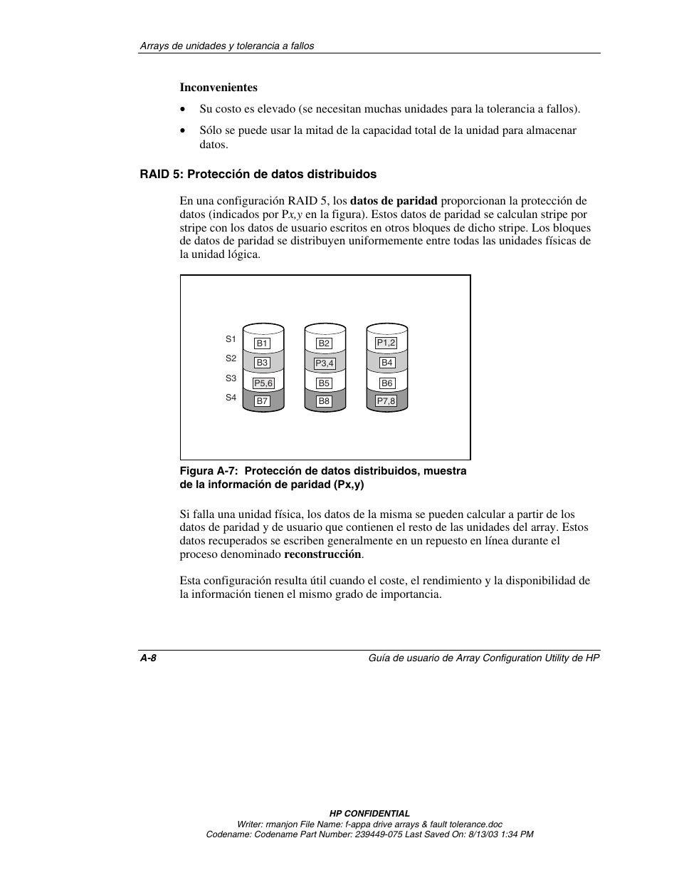 Raid 5: protección de datos distribuidos | HP StorageWorks 1000 Modular Smart Array User Manual | Page 70 / 81