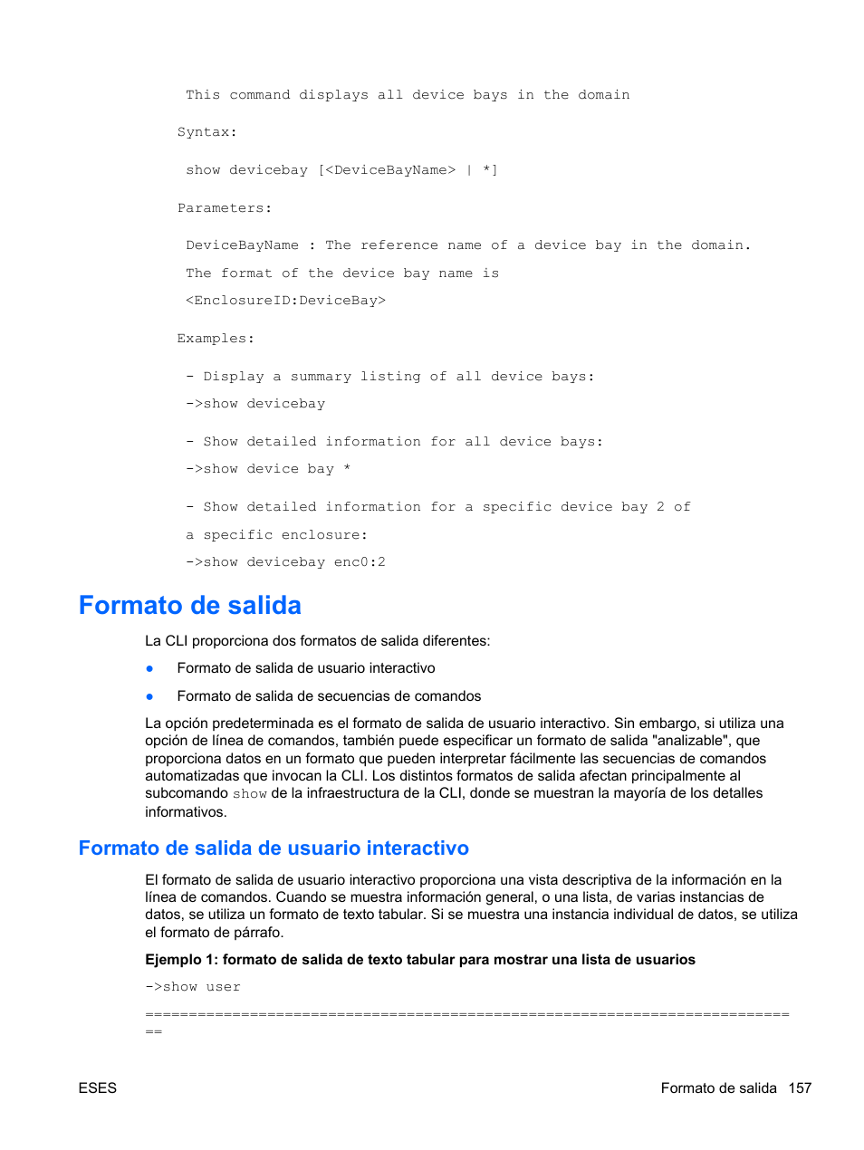 Formato de salida, Formato de salida de usuario interactivo | HP Módulo Fibre Channel de conexión virtual de 4Gb HP para BladeSystem clase C User Manual | Page 164 / 238