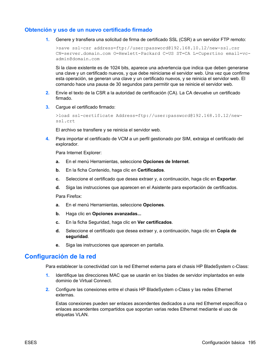 Obtención y uso de un nuevo certificado firmado, Configuración de la red | HP Módulo Fibre Channel de conexión virtual de 4Gb HP para BladeSystem clase C User Manual | Page 202 / 238