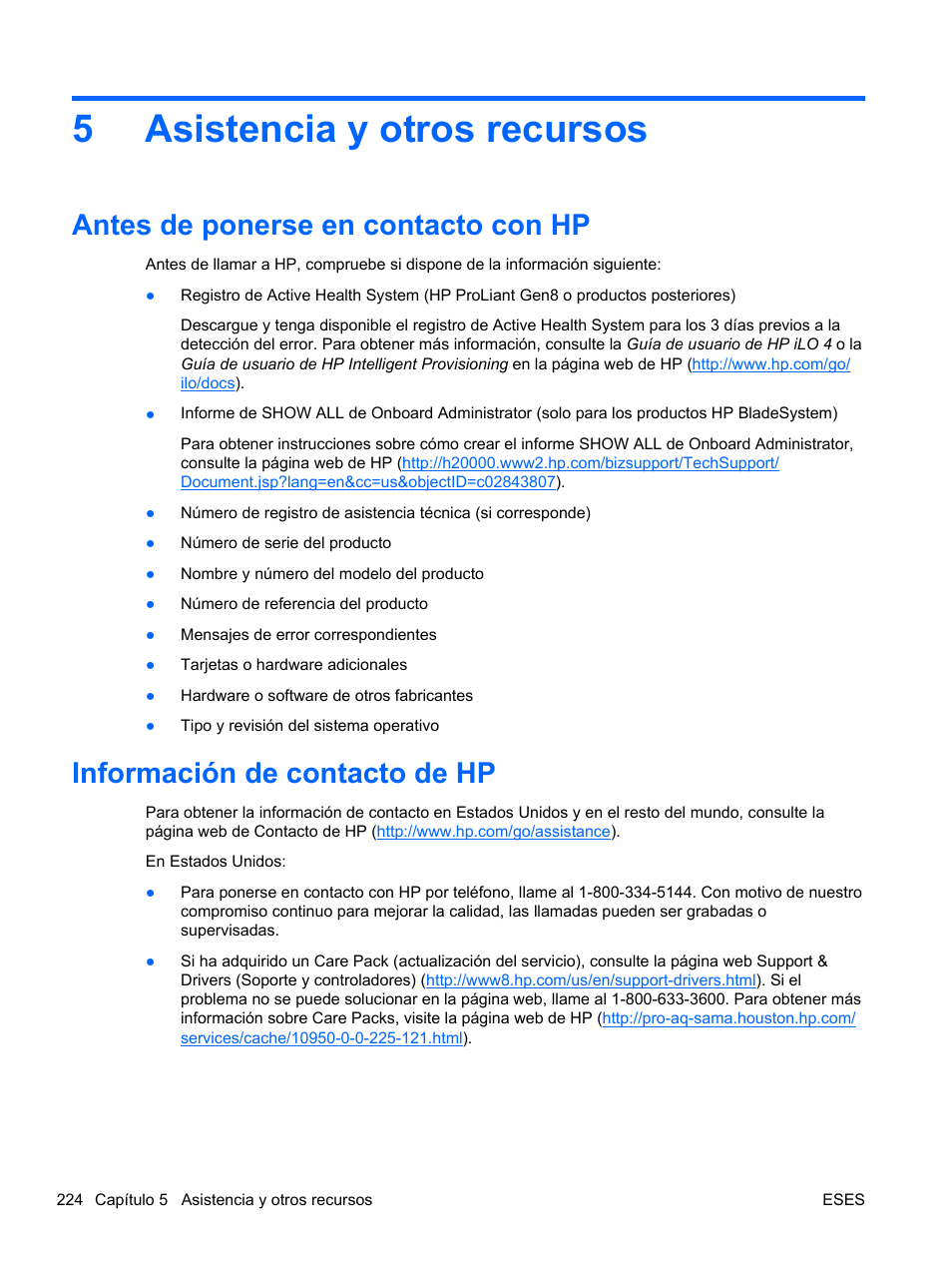 Asistencia y otros recursos, Antes de ponerse en contacto con hp, Información de contacto de hp | 5 asistencia y otros recursos, 5asistencia y otros recursos | HP Módulo Fibre Channel de conexión virtual de 4Gb HP para BladeSystem clase C User Manual | Page 231 / 238