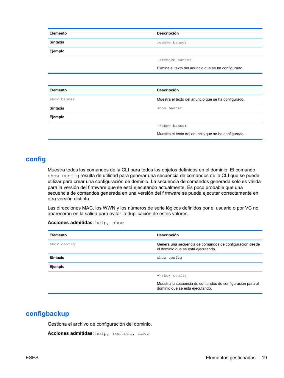 Config, Configbackup, Config configbackup | HP Módulo Fibre Channel de conexión virtual de 4Gb HP para BladeSystem clase C User Manual | Page 26 / 238