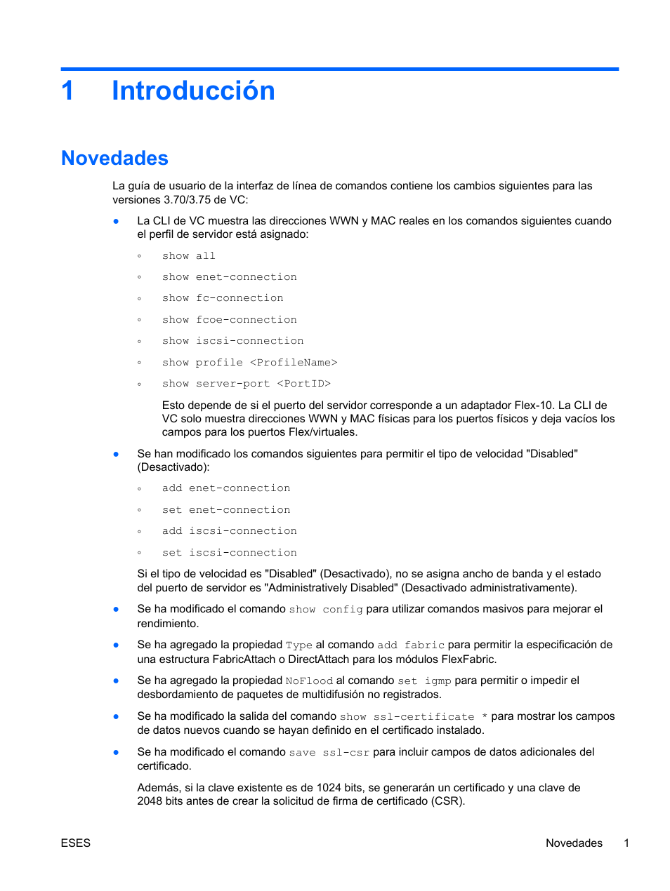 Introducción, Novedades, 1 introducción | 1introducción | HP Módulo Fibre Channel de conexión virtual de 4Gb HP para BladeSystem clase C User Manual | Page 8 / 238