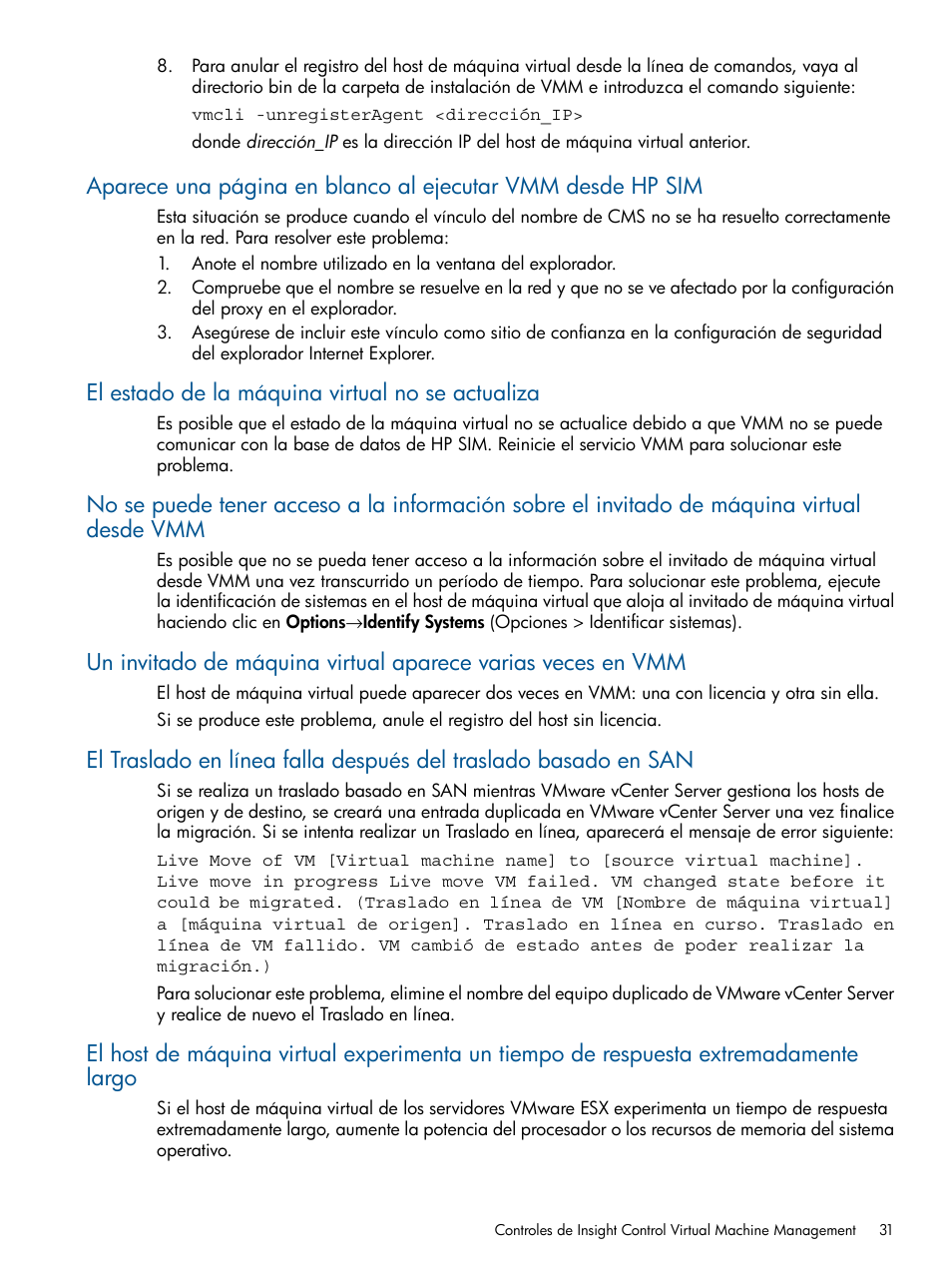 El estado de la máquina virtual no se actualiza | HP Insight Control User Manual | Page 31 / 60