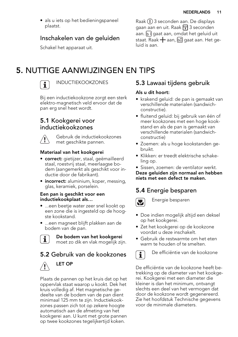 Nuttige aanwijzingen en tips, Inschakelen van de geluiden, 1 kookgerei voor inductiekookzones | 2 gebruik van de kookzones, 3 lawaai tijdens gebruik, 4 energie besparen | AEG HK854400XS User Manual | Page 11 / 72