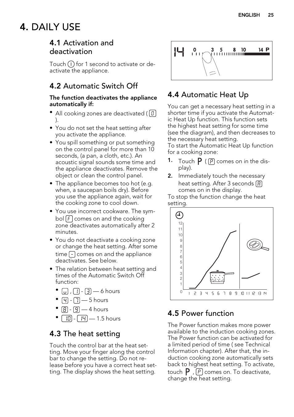 Daily use, 1 activation and deactivation, 2 automatic switch off | 3 the heat setting, 4 automatic heat up, 5 power function | AEG HK854400XS User Manual | Page 25 / 72