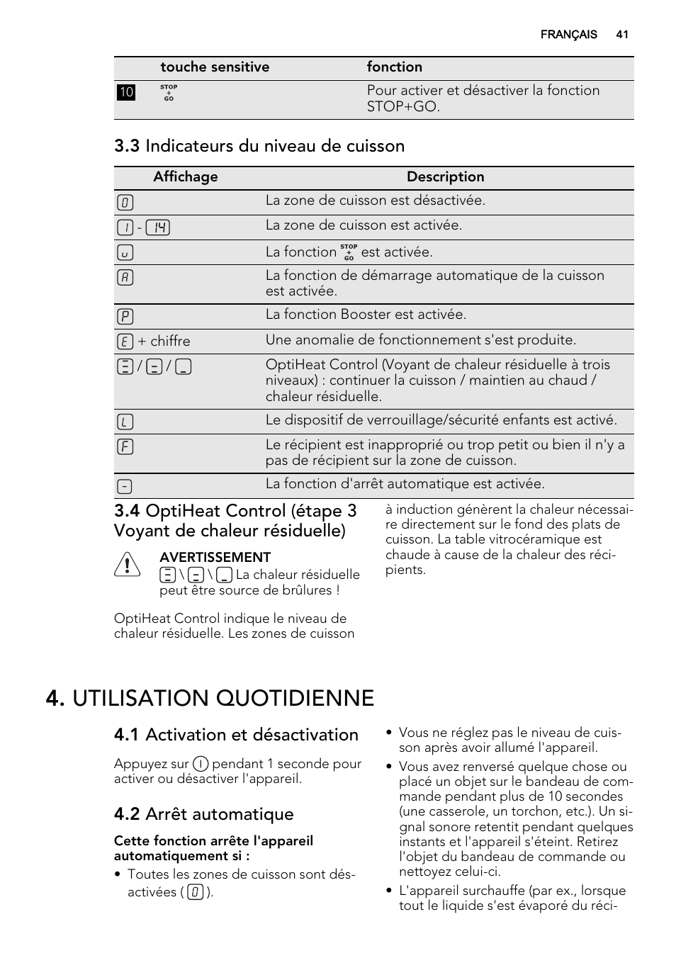 Utilisation quotidienne, 3 indicateurs du niveau de cuisson, 1 activation et désactivation | 2 arrêt automatique | AEG HK854400XS User Manual | Page 41 / 72