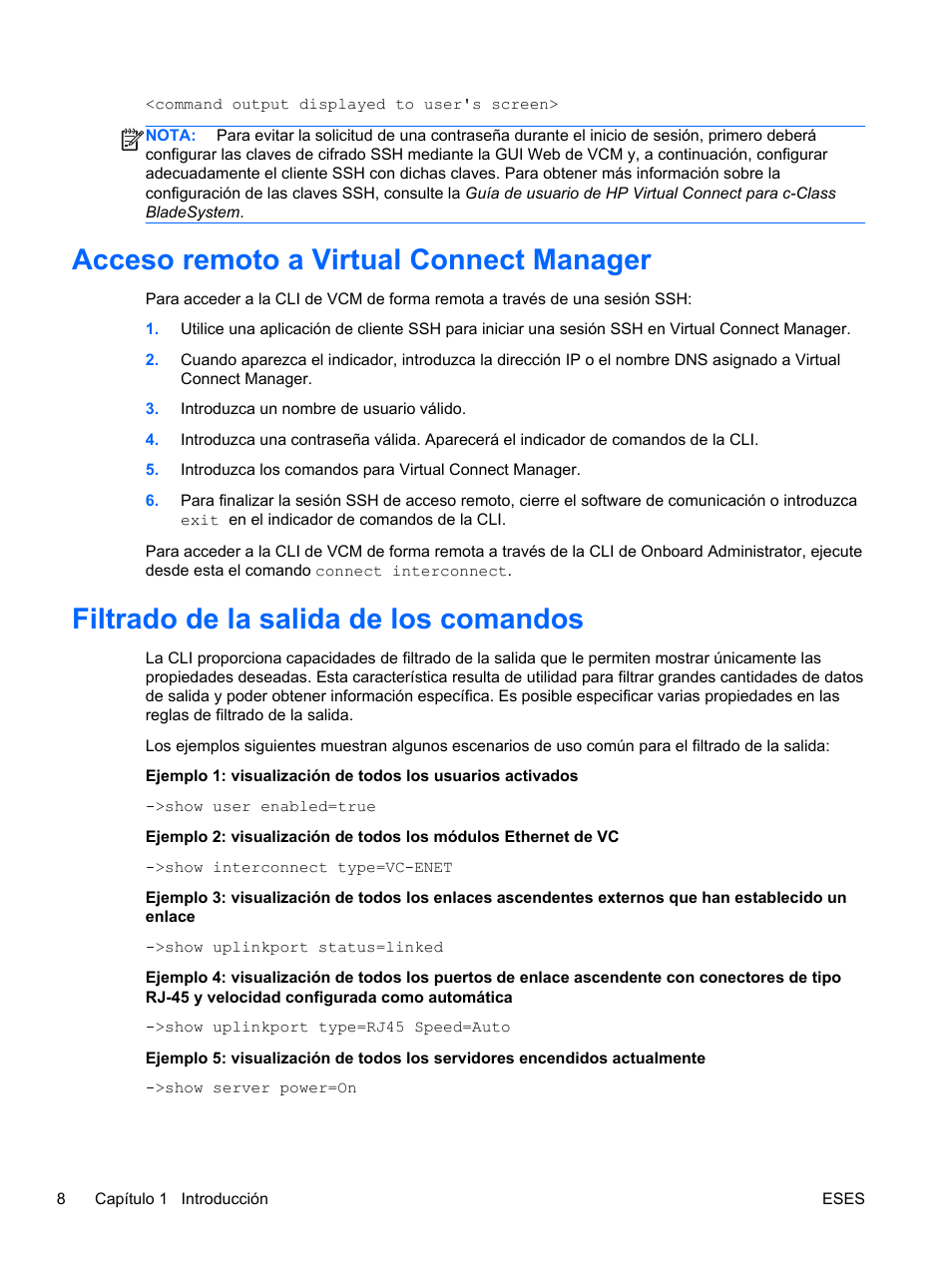 Acceso remoto a virtual connect manager, Filtrado de la salida de los comandos | HP Módulo Fibre Channel de conexión virtual de 8 GB 20 puertos HP para BladeSystem clase C User Manual | Page 15 / 222