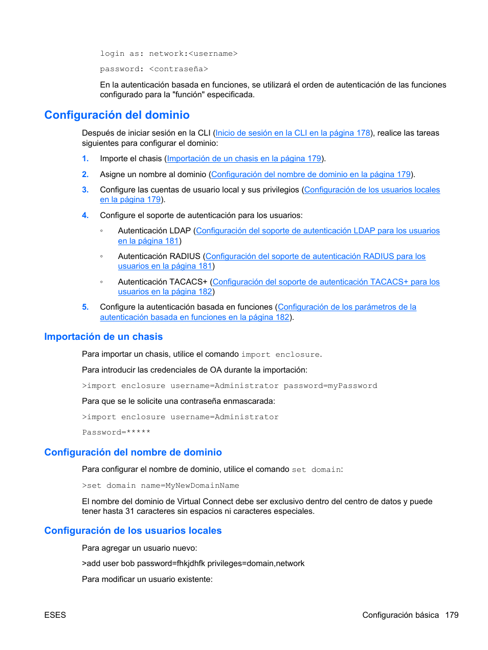 Configuración del dominio, Importación de un chasis, Configuración del nombre de dominio | Configuración de los usuarios locales | HP Módulo Fibre Channel de conexión virtual de 8 GB 20 puertos HP para BladeSystem clase C User Manual | Page 185 / 222