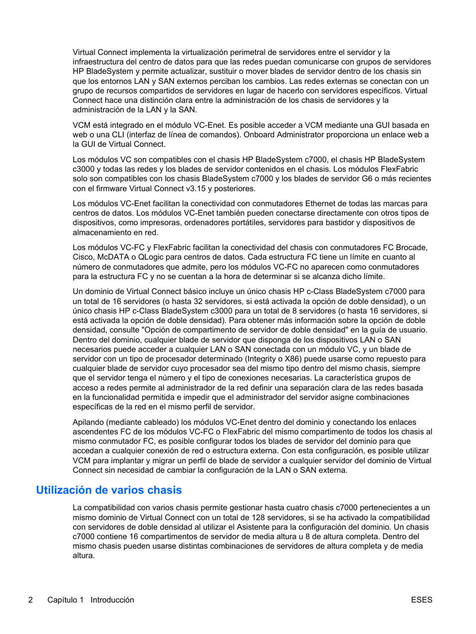 Utilización de varios chasis | HP Módulo Fibre Channel de conexión virtual de 8 GB 20 puertos HP para BladeSystem clase C User Manual | Page 9 / 222